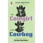 The Cowgirl & the Cowboy: Clean Romantic Comedy - Paperback