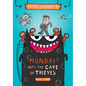 Monday - Into the Cave of Thieves (Total Mayhem #1): Volume 1 - Library Binding