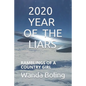 2020 Year of the Liars: Ramblings of a Country Girl - Paperback