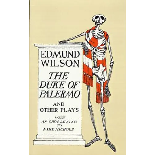 The Duke of Palermo and Other Plays: And Other Plays, with an Open Letter to Mike Nichols - Paperback