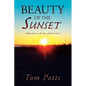 Beauty of the Sunset - Paperback