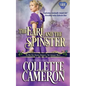 The Earl and the Spinster: A Humorous Wallflower Family Saga Regency Romantic Comedy - Paperback