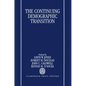 The Continuing Demographic Transition - Hardcover