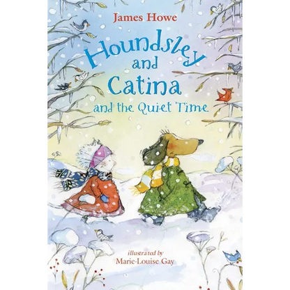 Houndsley and Catina and the Quiet Time - Hardcover