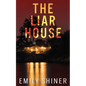 The Liar House: A gripping domestic thriller with a killer twist - Paperback