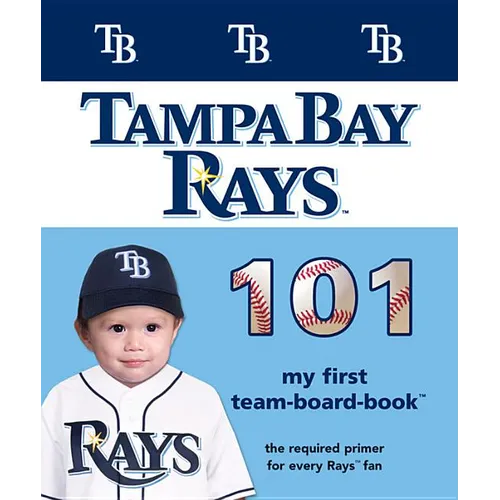 Tampa Bay Rays 101-Board - Board Book