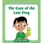 The Case of the Lost Frog - Paperback