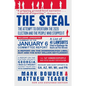 The Steal: The Attempt to Overturn the 2020 Election and the People Who Stopped It - Hardcover