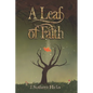 A Leaf of Faith - Paperback