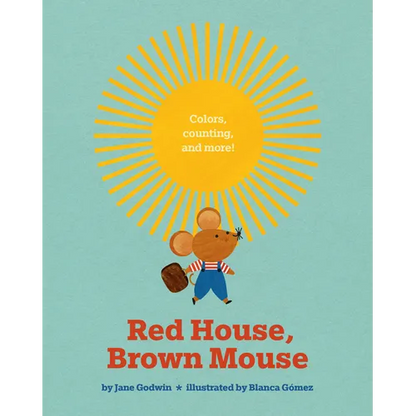 Red House, Brown Mouse - Board Book