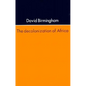 The Decolonization Of Africa - Paperback