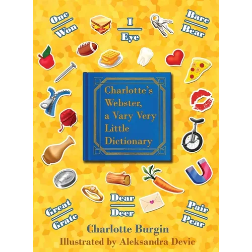 Charlotte's Webster: A Vary Very Little Dictionary - Hardcover