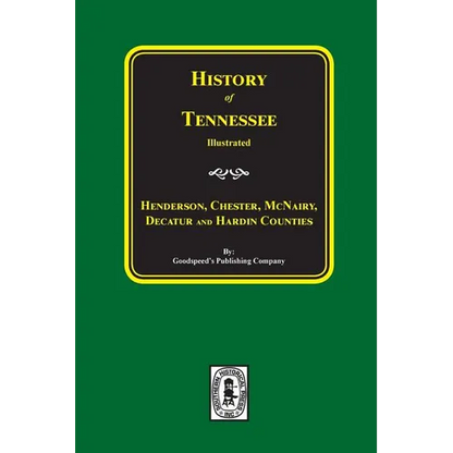 History of Henderson, Chester, McNairy, Decatur, and Hardin Counties, Tennessee - Paperback
