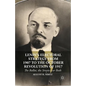 Lenin's Electoral Strategy from 1907 to the October Revolution of 1917: The Ballot, the Streets--Or Both - Paperback