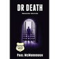 Dr Death (Powerless Earth - Novelette One) - Dyslexia Friendly Edition - Paperback