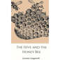 The Hive and the Honey-Bee - Hardcover