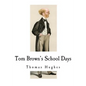 Tom Brown's School Days - Paperback