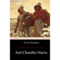 On the Plantation - Paperback