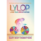 Living Your Life on Purpose LYLOP - Paperback