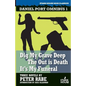 Dig My Grave Deep / The Out is Death / It's My Funeral - Paperback