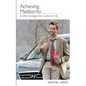Achieving Mediocrity: Surefire Strategies for a Lackluster Life - Paperback