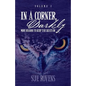 In A Corner, Darkly: Volume 2: More reasons to keep the lights on - Paperback