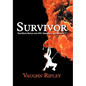 Survivor: One Man's Battle with HIV, Hemophilia, and Hepatitis C - Hardcover