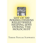 List of 700 Polish Citizens Killed While Helping Jews During the Holocaust - Paperback