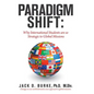 Paradigm Shift: Why International Students Are so Strategic to Global Missions - Hardcover