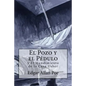 El Pozo y el Péndulo y El Hundimiento de la Casa Usher - Paperback
