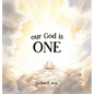 Our God Is One - Hardcover