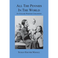 All the Pennies in the World: An English Wartime Childhood - Paperback