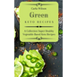Green Keto Recipes: A Collection Super Healthy Vegetable-Based Keto Recipes - Hardcover