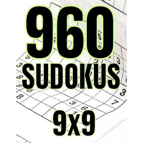 960 Sudokus 9x9: La solución al aburrimiento - Regalo perfecto para los enamorados del juego de SUDOKU. - Paperback