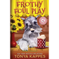 Frothy Foul Play: A Killer Coffee Cozy Mystery - Paperback