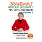 Grandma's Natural Household Tips, Hints, and Recipes Volume 2 - Paperback