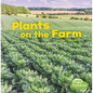 Plants on the Farm - Paperback