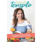 Amando Mi Templo: Tu puedes cambiar la historia de tu cuerpo con salud integral - Paperback