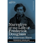 Narrative of the Life of Frederick Douglass: An American Slave - Paperback