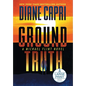 Ground Truth Large Print Hardcover Edition: A Michael Flint Novel - Hardcover