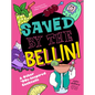 Saved by the Bellini: & Other 90s-Inspired Cocktails - A Cocktail Book - Hardcover