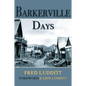 Barkerville Days - Paperback