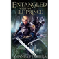 Entangled With An Elf Prince - Paperback