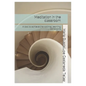 Meditation in the classroom: A tool to achieve the optimal learning conditions - Paperback