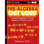 Pre-Algebra Out Loud - Paperback