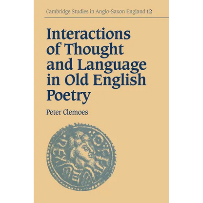 Interactions of Thought and Language in Old English Poetry - Paperback