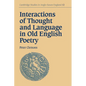 Interactions of Thought and Language in Old English Poetry - Paperback