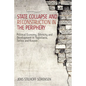 State Collapse and Reconstruction in the Periphery: Political Economy, Ethnicity and Development in Yugoslavia, Serbia and Kosovo - Paperback