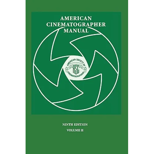 American Cinematographer Manual 9th Ed. Vol. II - Paperback