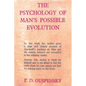 The Psychology of Man's Possible Evolution - Paperback